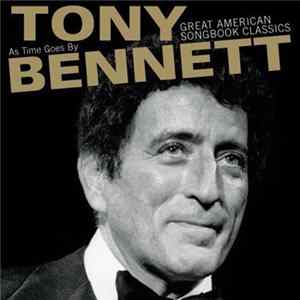 Tony Bennett - As Time Goes by:Great American Songbook Classics flac