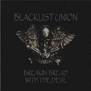 Blacklist Union - Breakin' Bread With The Devil flac