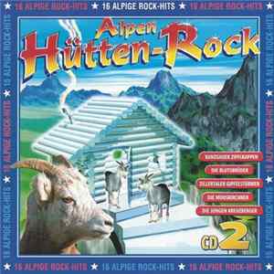 Various - Alpen Hüttenrock CD 2 - 16 Alpige Rock-Hits flac