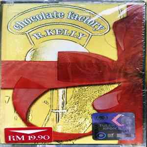 R. Kelly - Chocolate Factory flac