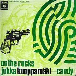 Jukka Kuoppamäki & Candy - On The Rocks flac