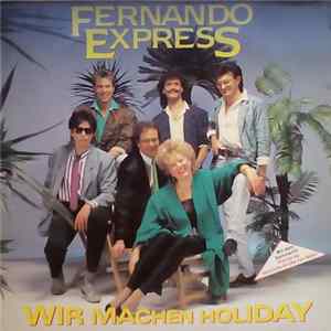 Fernando Express - Wir Machen Holiday flac
