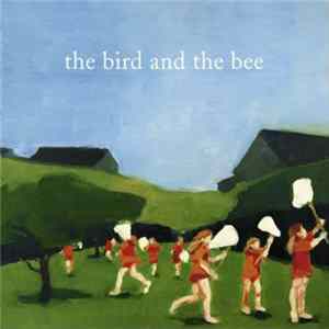 The Bird And The Bee - The Bird And The Bee flac