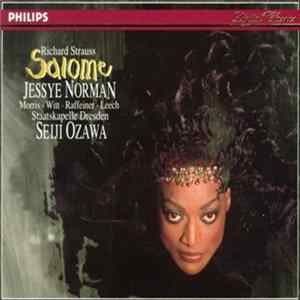 Richard Strauss, Staatskapelle Dresden, Seiji Ozawa, Jessye Norman - Salome flac