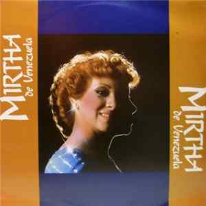 Mirtha Perez - Mirtha De Venezuela flac