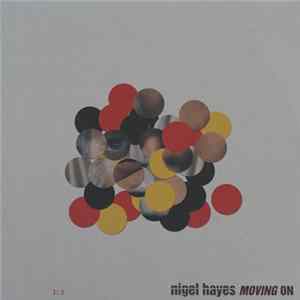 Nigel Hayes - Moving On flac
