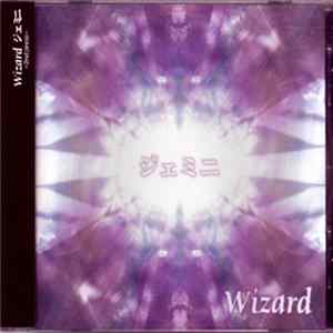 Wizard - ジェミニ flac