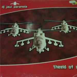 DJ Javi Paranoia - Theeld Of Dreams flac