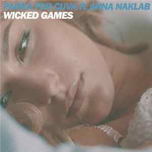 Parra For Cuva Feat. Anna Naklab - Wicked Games flac