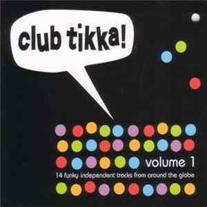 Various - Club Tikka - Volume 1 flac