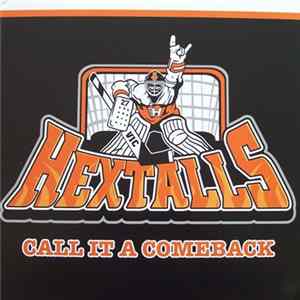 Hextalls - Call It A Comeback flac