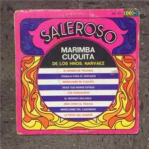 Marimba Cuquita De Los Hermanos Narvaez - Saleroso flac