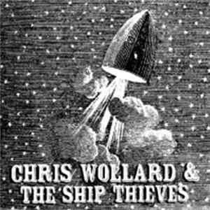 Chris Wollard & The Ship Thieves - Anybody Else / Left To Lose flac