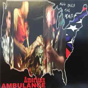 American Ambulance - All Over The Map flac