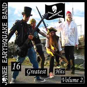 The Jonee Earthquake Band - 16 Greatest Hits Volume 2 flac
