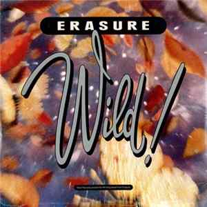 Erasure - Wild! flac