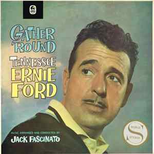 Tennessee Ernie Ford - Gather 'Round flac