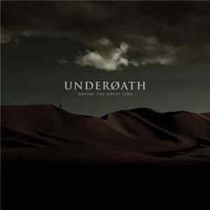 Underoath - Define The Great Line flac