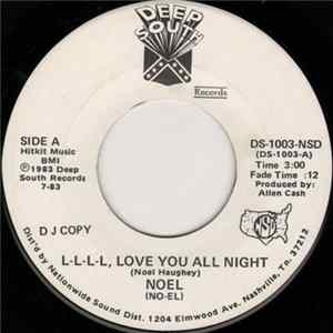 Noel - L-l-l-l, Love You All Night flac