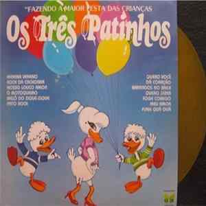 Os Três Patinhos - Fazendo A Maior Festa Das Crianças flac