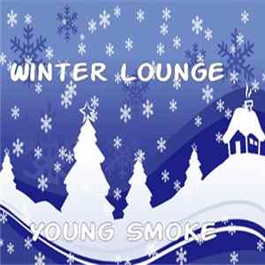Young Smoke - Winter Lounge flac