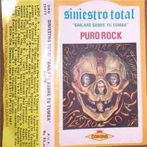 Siniestro Total - Bailaré Sobre Tu Tumba flac