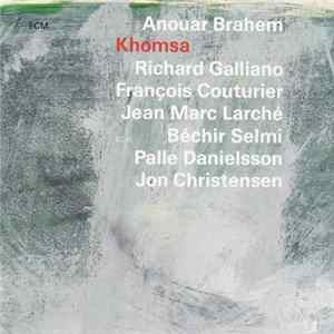 Anouar Brahem - Khomsa flac