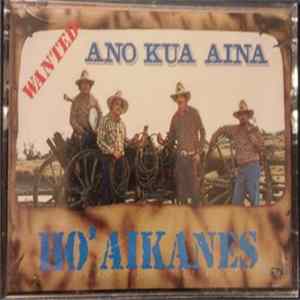 Ho`aikanes - Ano Kua Aina flac