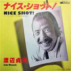 Sadao Watanabe - Nice Shot! / Inner Embrace flac