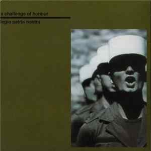 A Challenge Of Honour - Legio Patria Nostra flac
