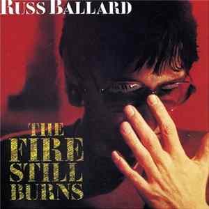 Russ Ballard - The Fire Still Burns flac