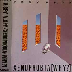 V.Spy V.Spy - Xenophobia [Why?] flac