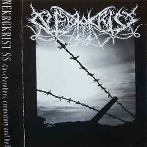 Nekrokrist SS - Gas Chambers, Crematory And Hell flac