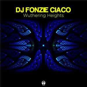 DJ Fonzie Ciaco - Wuthering Heights flac