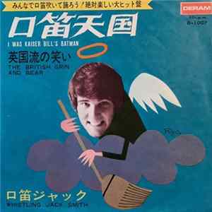口笛ジャック - I Was Kaiser Bill's Batman flac