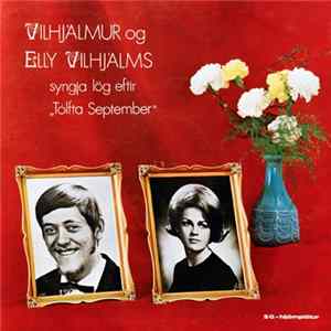 Vilhjálmur Og Elly Vilhjalms - Syngja Lög Eftir "Tólfta September" flac