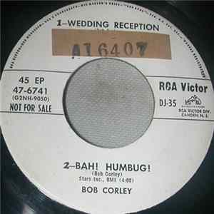 Bob Corley / Dinah Shore - Wedding Reception, Bah! Humbug! / A New Fangled Tango, I'll Come Back flac