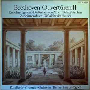 Ludwig van Beethoven, Rundfunk-Sinfonieorchester Berlin, Heinz Rögner - Ouvertüren II flac