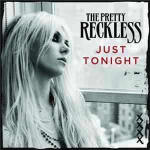 The Pretty Reckless - Just Tonight flac