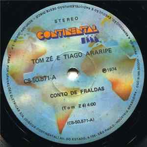 Tom Zé E Tiago Araripe - Conto De Fraldas / Teu Coração Bate, O Meu Apanha flac