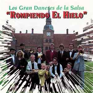 Los Gran Daneses De La Salsa - Rompiendo El Hielo flac