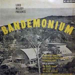 Various - Lord Melody Presents Bandemonium flac