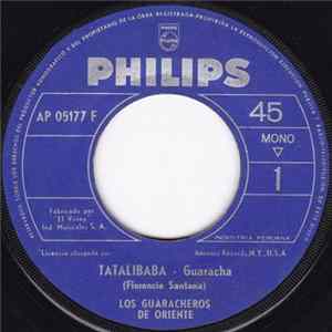 Los Guaracheros De Oriente - Tatalibaba / Embriagame flac