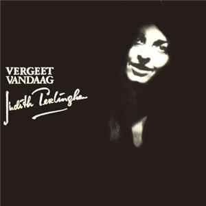 Judith Terlinghen - Vergeet Vandaag flac