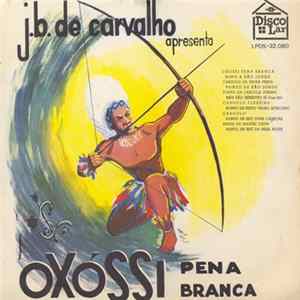 J. B. De Carvalho - Oxóssi Pena Branca flac