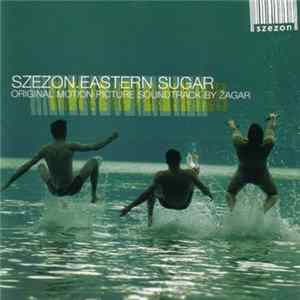 Žagar - Szezon.Eastern Sugar flac