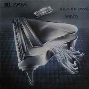 Bill Evans / Toots Thielemans - Affinity flac