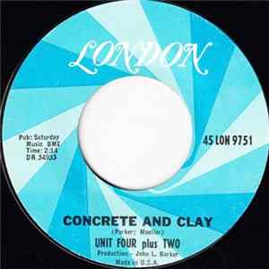 Unit Four Plus Two - Concrete And Clay / When I Fall In Love flac