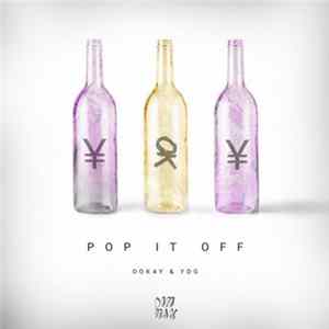 Ookay & YDG - Pop It Off flac