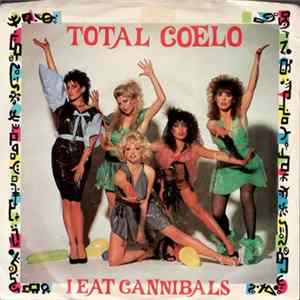 Total Coelo - I Eat Cannibals flac
